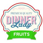 Dinner Lady Fruits (LongFill)